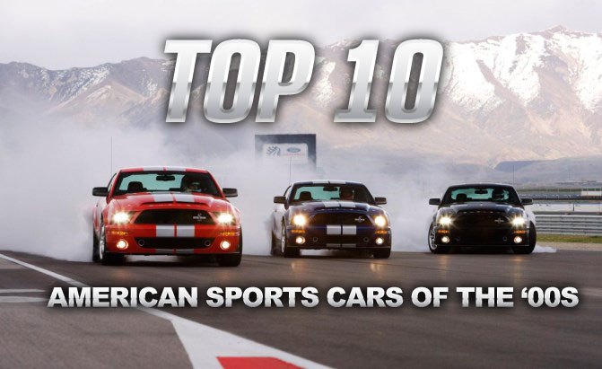 Top 10 American Sports Cars of the 2000s