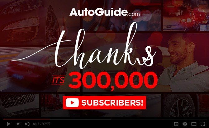 AutoGuide.com Thanks its 300K YouTube Subscribers