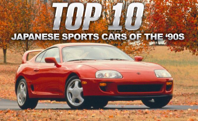 Top 10 Japanese Sports Cars Of The 90s Autoguide Com News