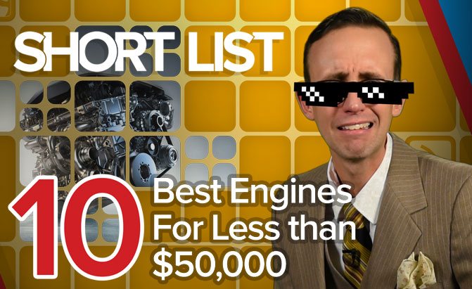 10 Best Engines for less than $50,000
